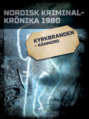 cover image of Kyrkbranden – rånmord